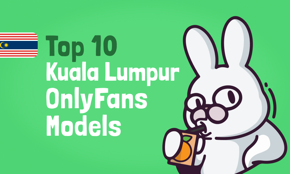 Top 10 Kuala Lumpur OnlyFans Models In [current_year]