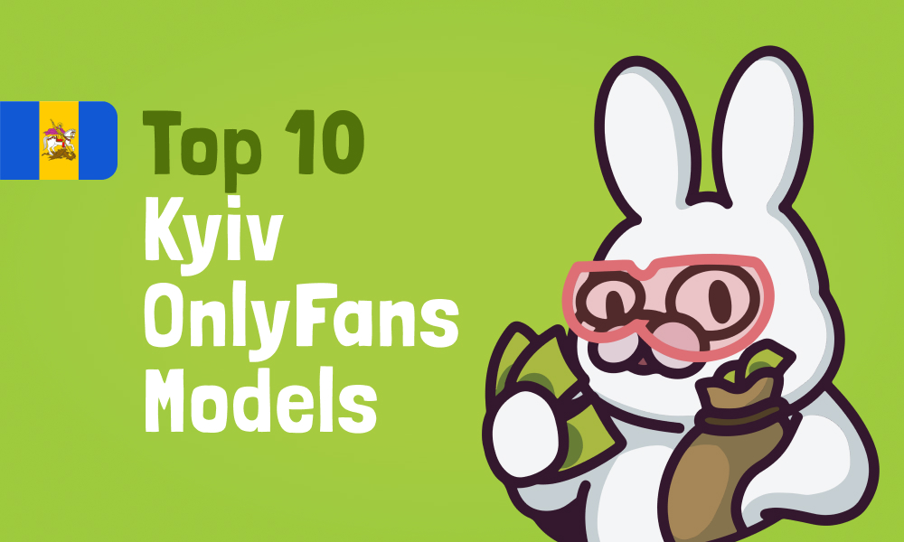 Top 10 Kyiv OnlyFans Models In 2024