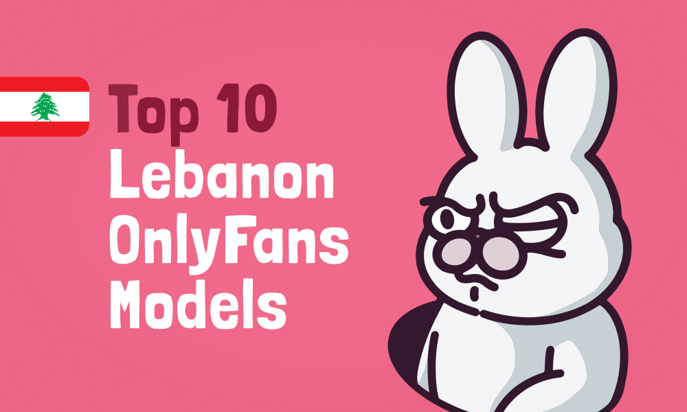 Top 10 Lebanon OnlyFans Models In [current_year]