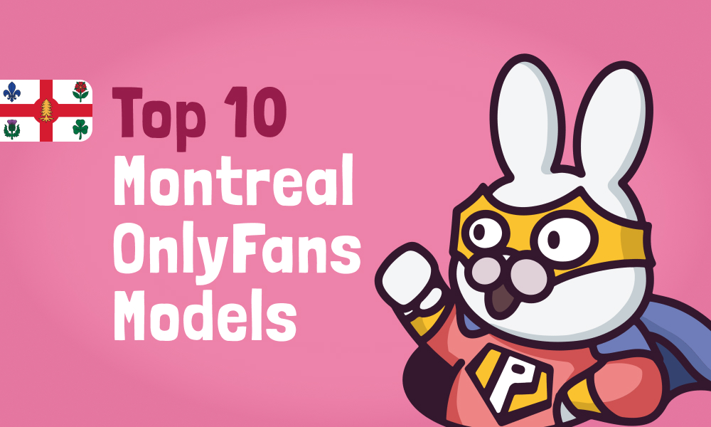 Top 10 Montreal OnlyFans Models In 2024