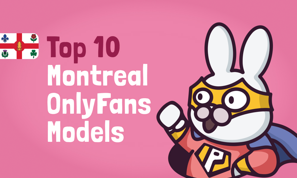 Top 10 Montreal OnlyFans Models In [current_year]