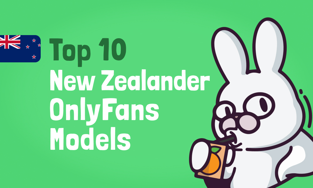 Top 10 New Zealander OnlyFans Models In 2024