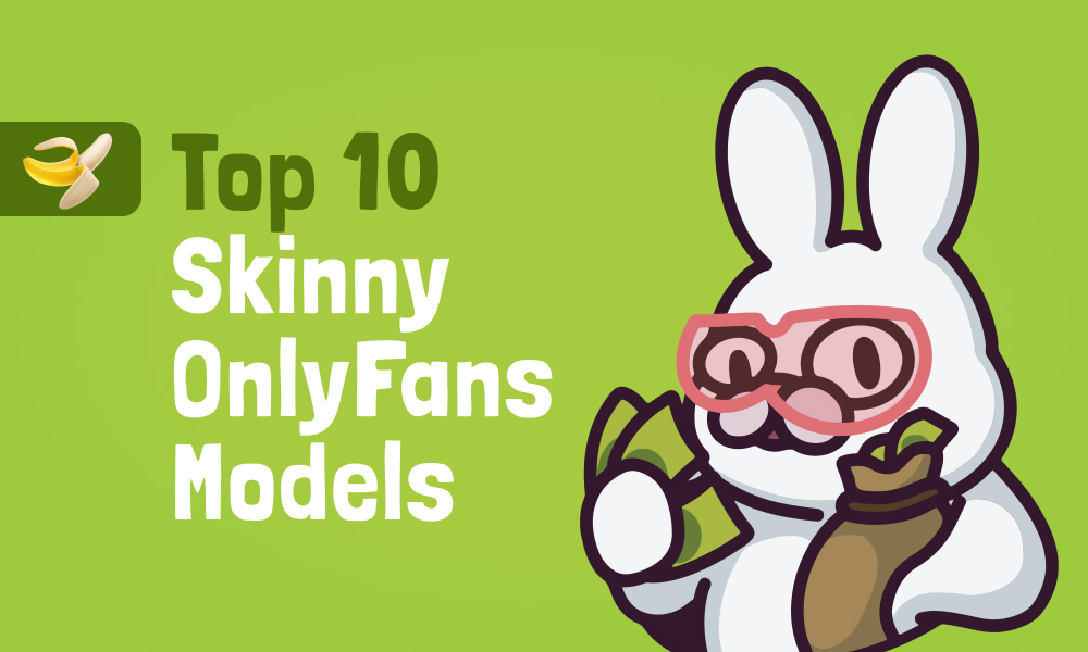 Top 10 Skinny OnlyFans Models In 2024