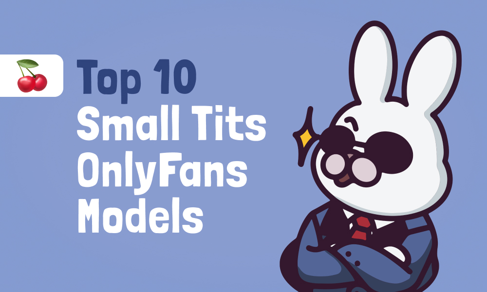 Top 10 Small Tits OnlyFans Models In 2024