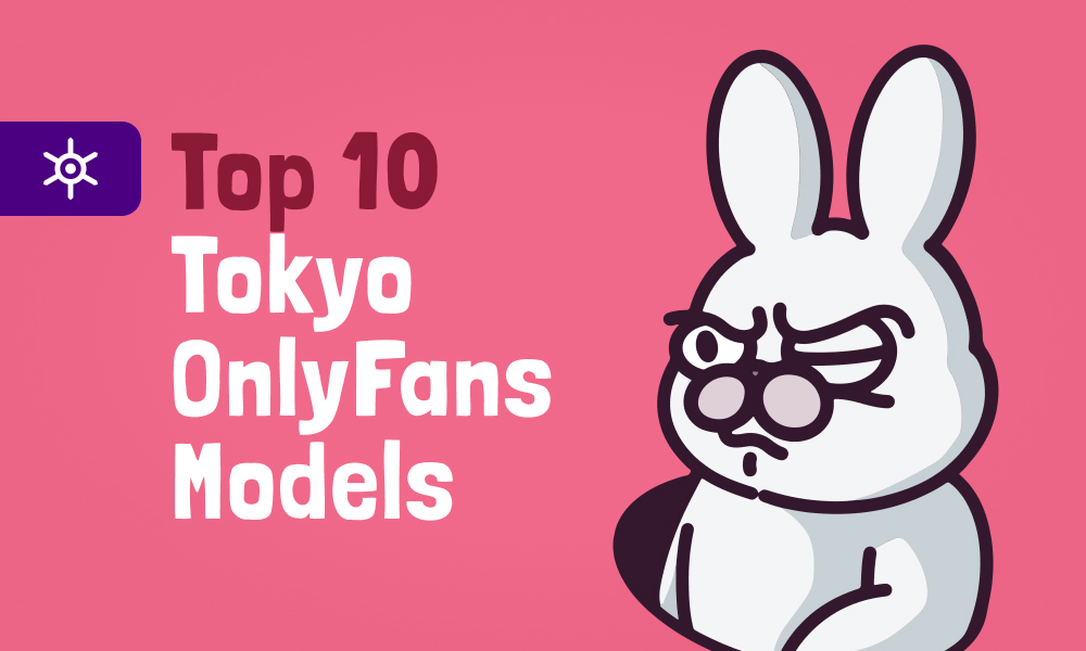 Top 10 Tokyo OnlyFans Models In 2024