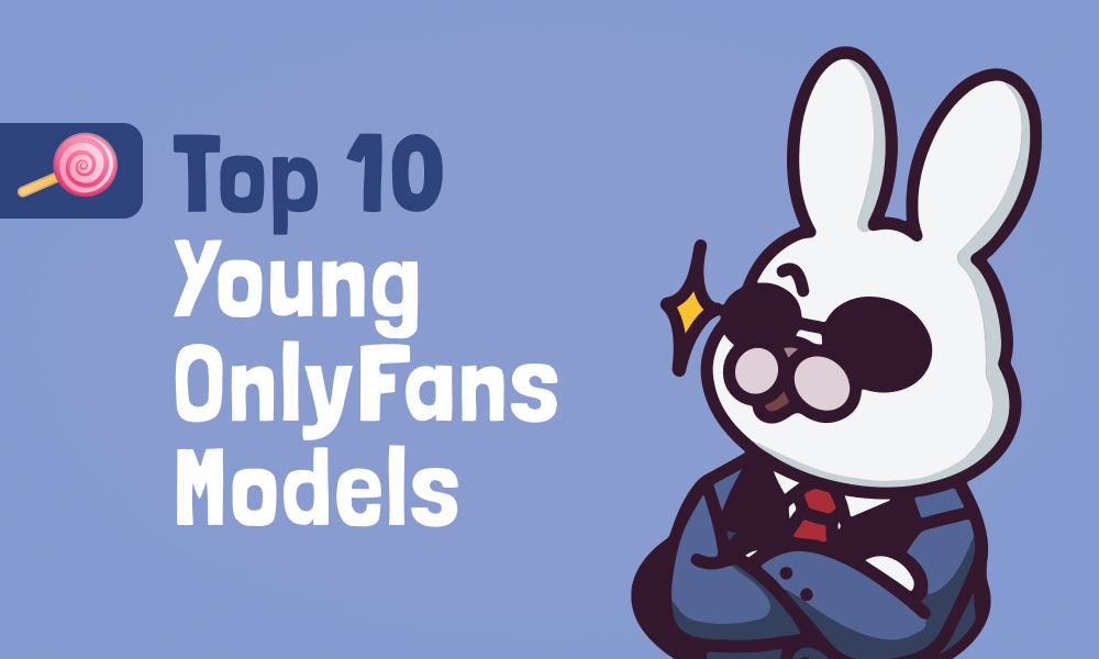 Top 10 Young OnlyFans Models In 2024