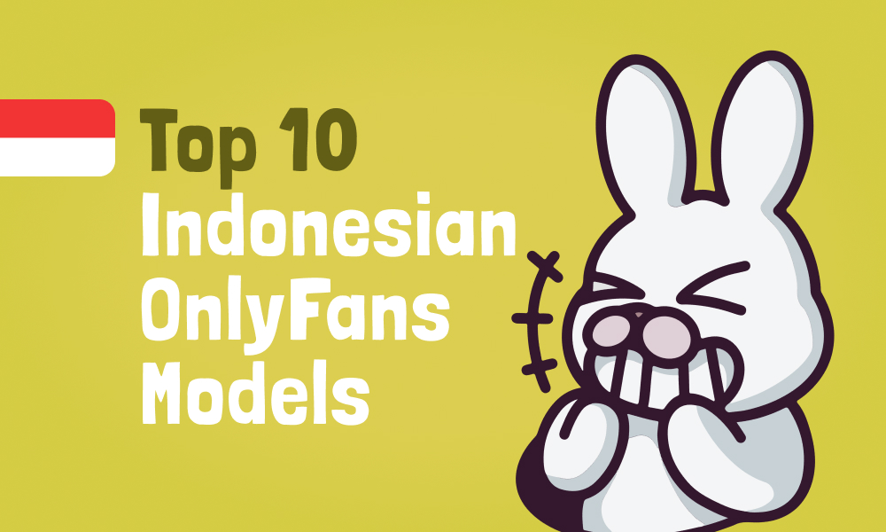 Top 10 Indonesian OnlyFans Models In [current_year]