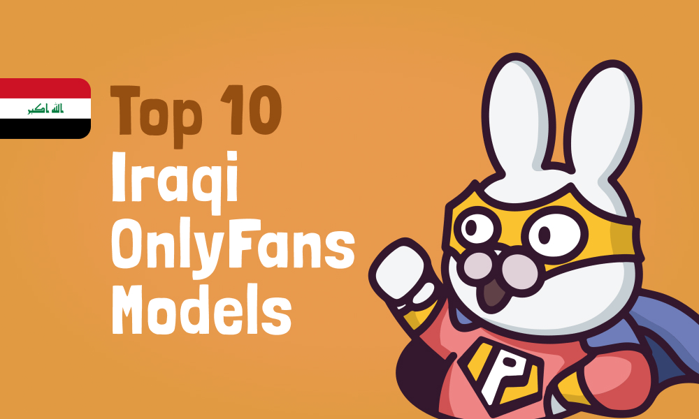 Top 10 Iraq OnlyFans Models In [current_year]