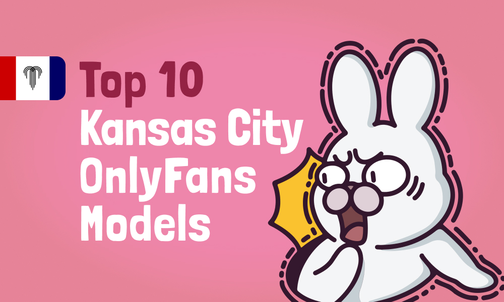 Top 10 Kansas City OnlyFans Models In [current_year]