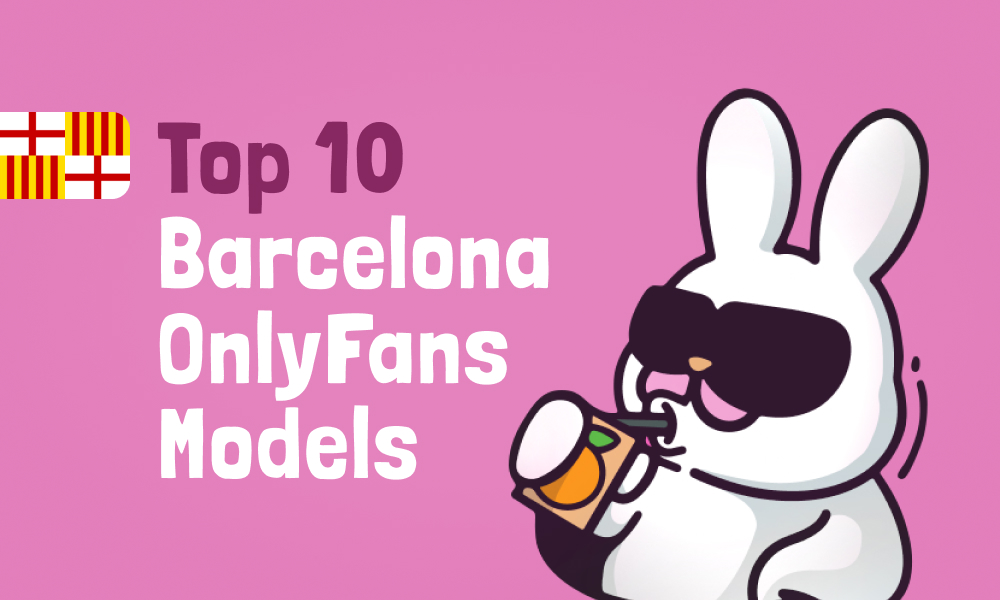 Top 10 Barcelona OnlyFans Models In [current_year]