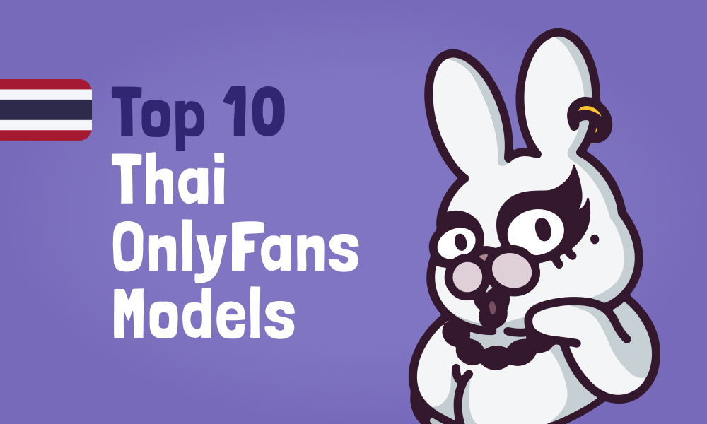 Top 10 Thai OnlyFans Models In [current_year]