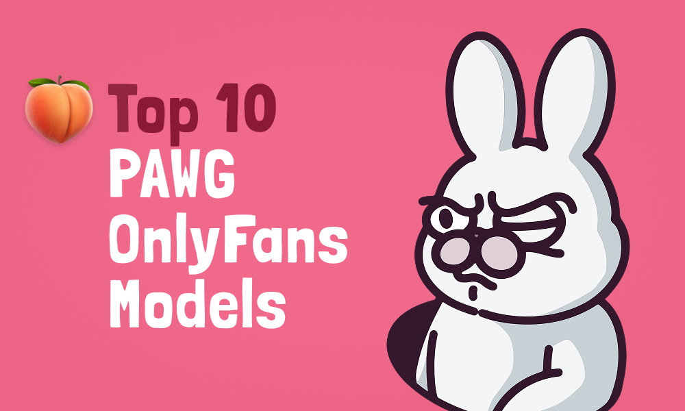 Top 10 PAWG OnlyFans Models In [current_year]