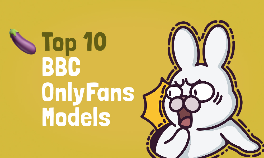 Top 10 BBC OnlyFans Models In [current_year]