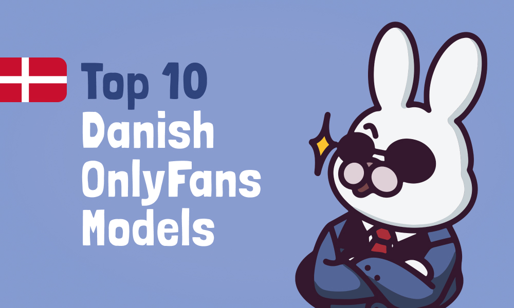 Top 10 Danish OnlyFans Models In 2024