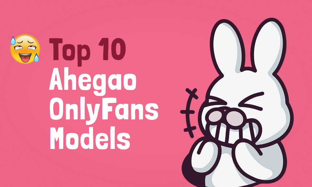 Top 10 Ahegao OnlyFans Models In [current_year]