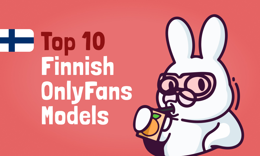 Top 10 Finnish OnlyFans Models In 2024