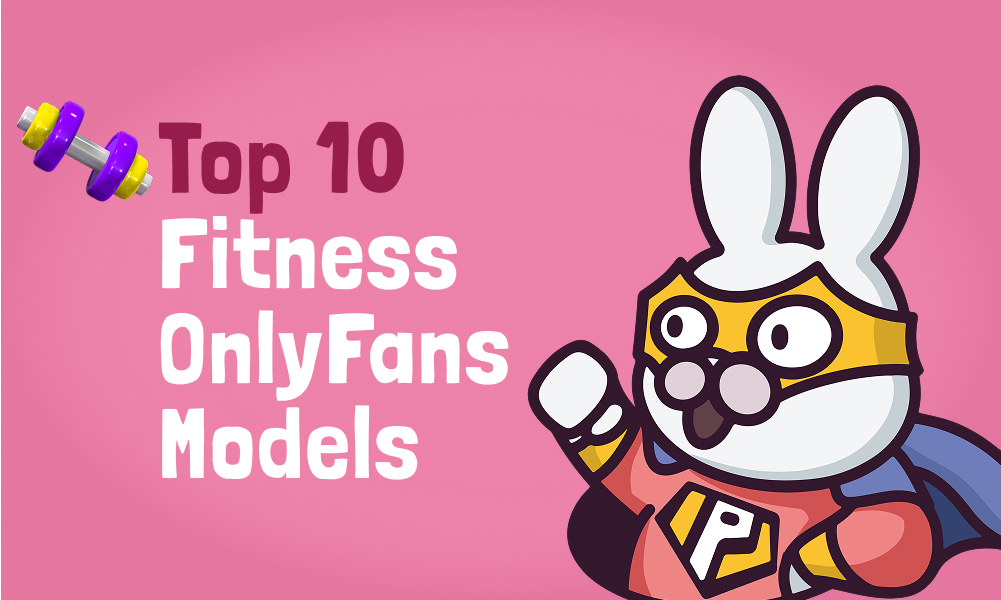 Top 10 Fitness OnlyFans Models In [current_year]