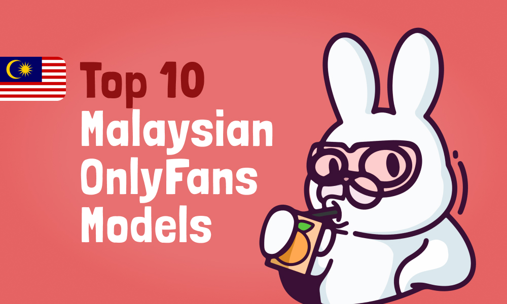 Top 10 Malaysian OnlyFans Models In [current_year]