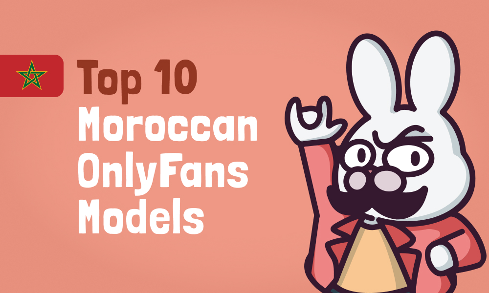 Top 10 Moroccan OnlyFans Models In [current_year]