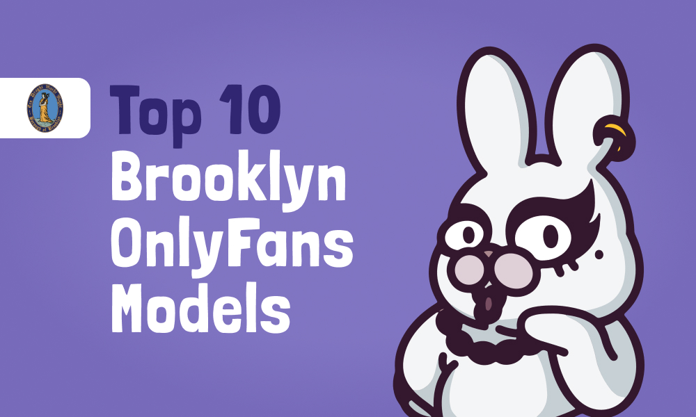Top 10 Brooklyn OnlyFans Models In [current_year]