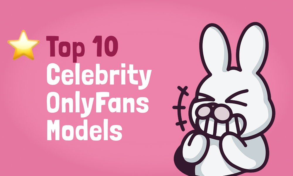 Top 10 Celebrity OnlyFans Models In [current_year]