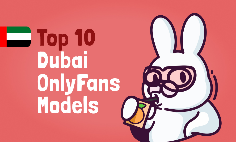 Top 10 Dubai OnlyFans Models In [current_year]