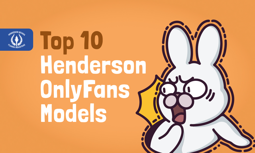 Top 10 Henderson OnlyFans Models In [current_year]