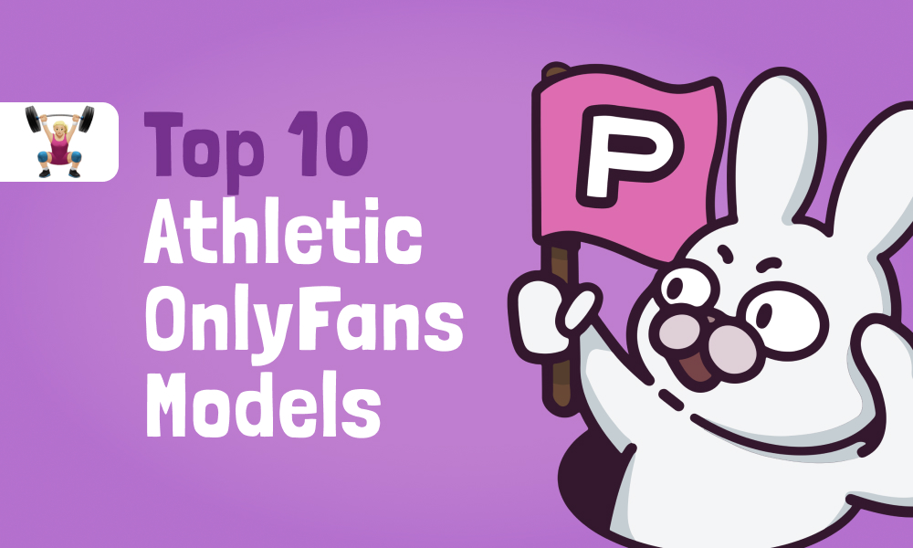 Top 10 Athletic OnlyFans Models In 2024