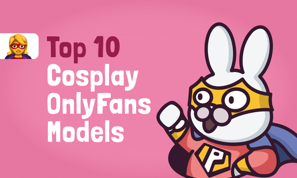 Top 10 Cosplay OnlyFans Models In [current_year]