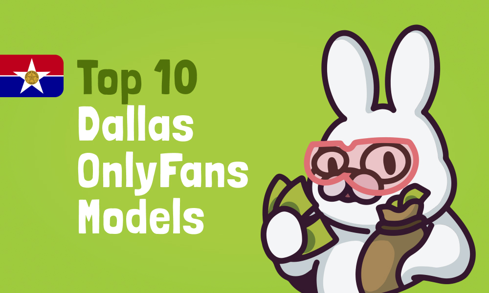 Top 10 Dallas OnlyFans Models In [current_year]