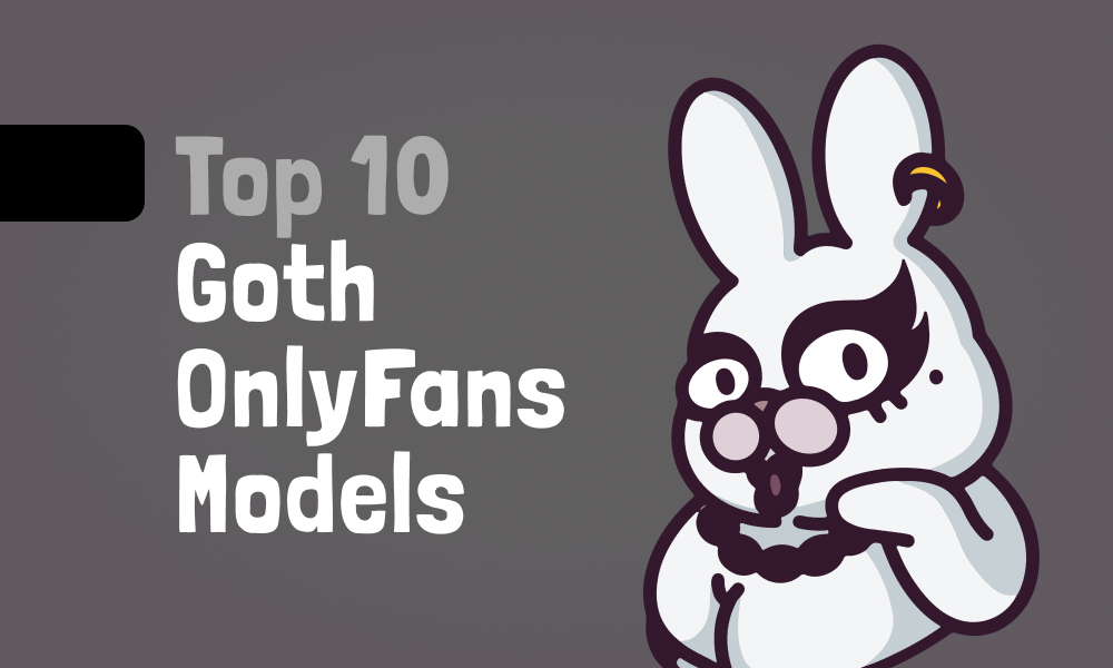 Top 10 Goth OnlyFans Models In [current_year]